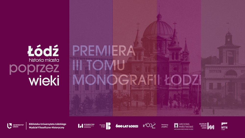 Graphic with the inscription: Lodz through the Ages. History of the City