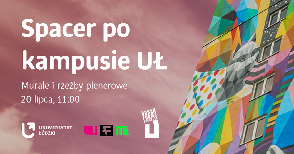 Spacer po Kampusie UŁ 