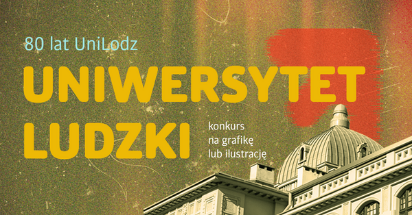 Konkurs "Uniwersytet Ludzki" Konkurs "Uniwersytet Ludzki"
