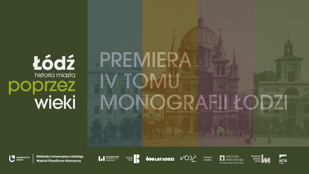 [Translate to English:] Grafika z napisem "Premiera IV tomu monografii Łodzi"