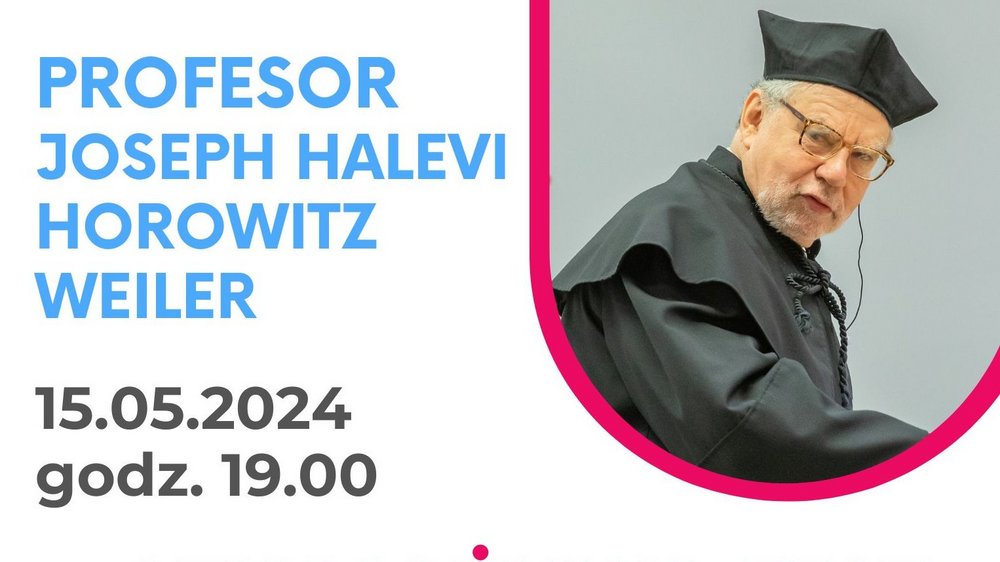 Plakat informujący o wykładzie prof. Josepha Halevi Horowitza Weilera 